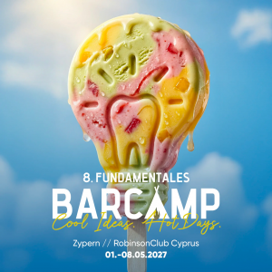 8. FUNDAMENTALES BarCamp im Robinson Club Zypern